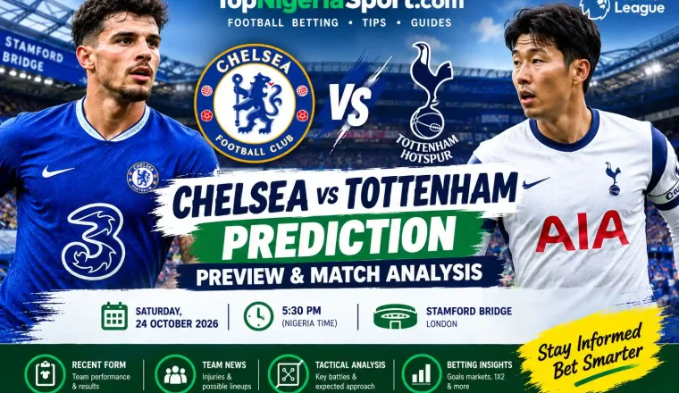 Chelsea vs Tottenham prediction and Premier League match preview for 24 October 2026