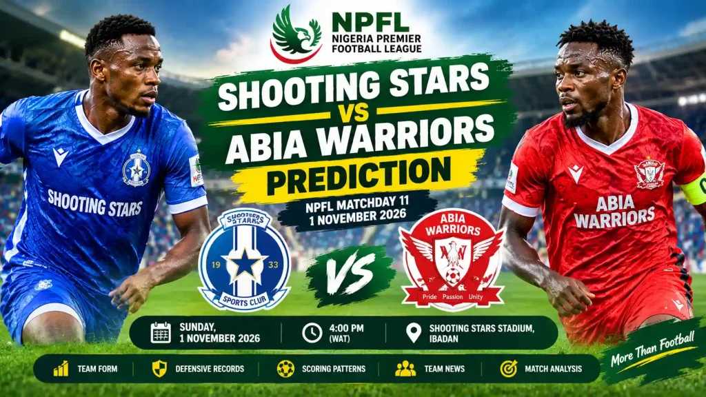Shooting Stars vs Abia Warriors prediction and NPFL Matchday 11 preview for 1 November 2026