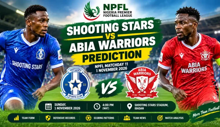 Shooting Stars vs Abia Warriors prediction and NPFL Matchday 11 preview for 1 November 2026